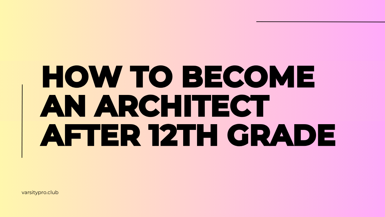 Architecture Courses after 12th
